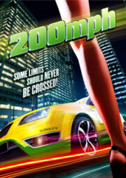 200 MPH (2011) ซิ่งเหยียบทะลุไมล์