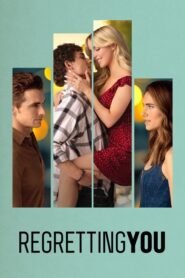 Regretting You (2025) รอยรัก ปมร้าว