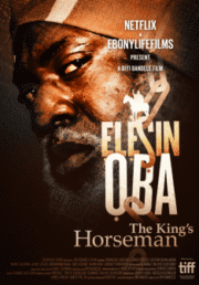 Elesin Oba: The King’s Horseman (2022) ทหารม้าของราชา