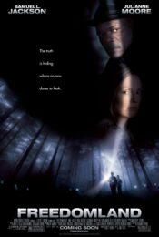 Freedomland (2006) ผ่าคดีโหดสะท้านเมือง