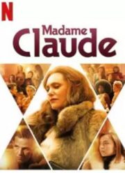 Madame Claude (2021) มาดามคล้อด