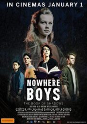 Nowhere Boys The Book of Shadows (2016) หนังสือแห่งเงา กับเด็กชายที่หายไป