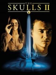 The Skulls II (2002) องค์กรลับกระโหลก 2